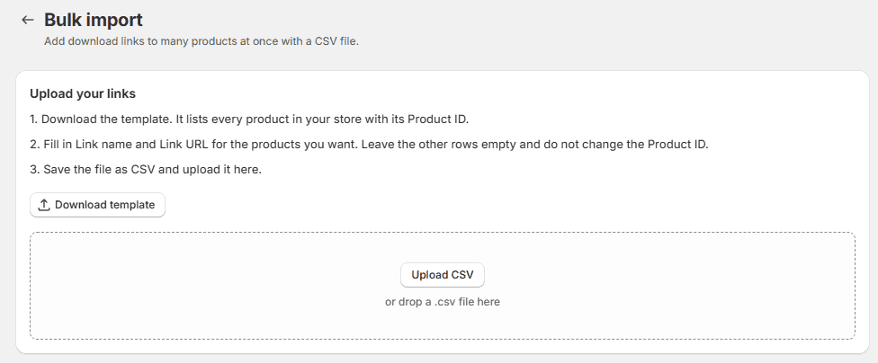 The Bulk import page in Flash Digital Downloads: a card titled Upload your links with three numbered steps, a Download template button, and a dashed drop area with an Upload CSV button and the text or drop a .csv file here
