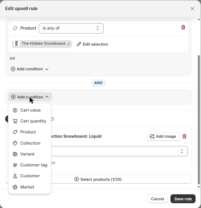 The Add condition menu open in the rule editor, listing Cart value, Cart quantity, Product, Collection, Variant, Customer tag, Customer and Market