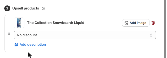 One product row inside a rule: The Collection Snowboard: Liquid with an Add image button, a discount dropdown set to No discount, and an Add description link